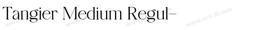 Tangier Medium Regul字体转换 Tangier Medium Regul字体转换